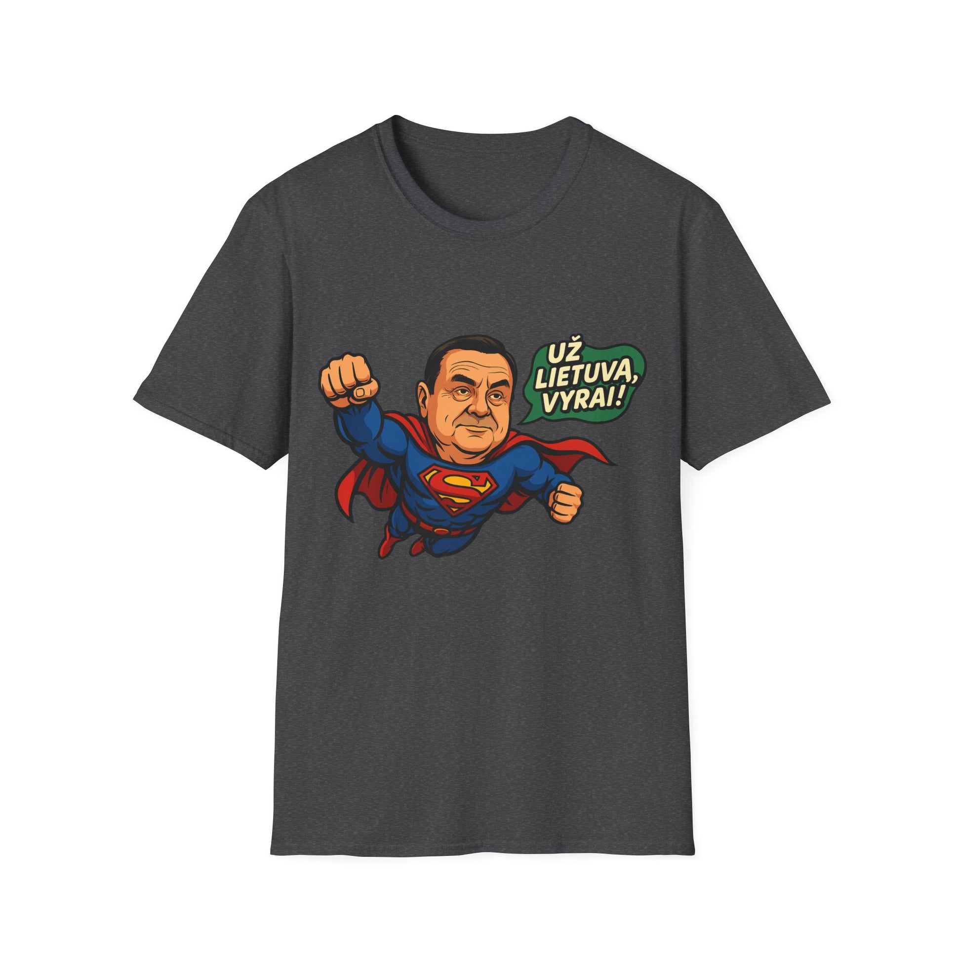 Lithuanian T-Shirt “Už Lietuvą, vyrai!” – Funny Superhero Patriotic Gift