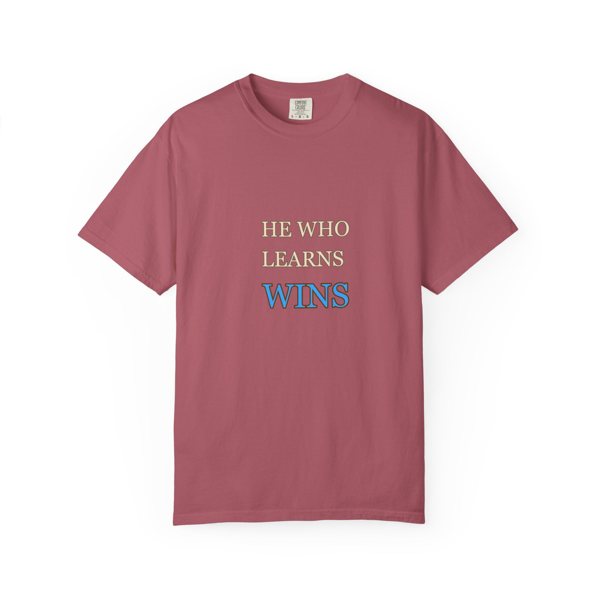 Motivational T-Shirt for Learners, He Who Learns Wins, Unisex Tee, Graduation Gift, Study Inspiration, Education Apparel, Casual Wear
