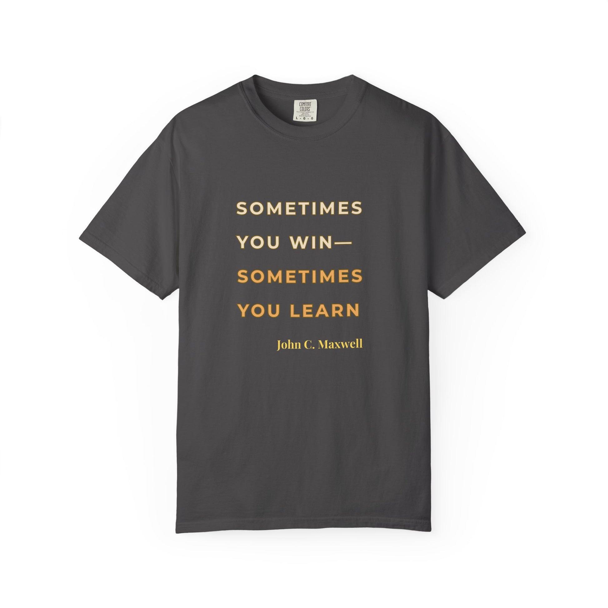 Quote T-shirt for Personal Growth, Motivational Apparel, Perfect Gift for Friends, Casual Wear, Uplifting Style
