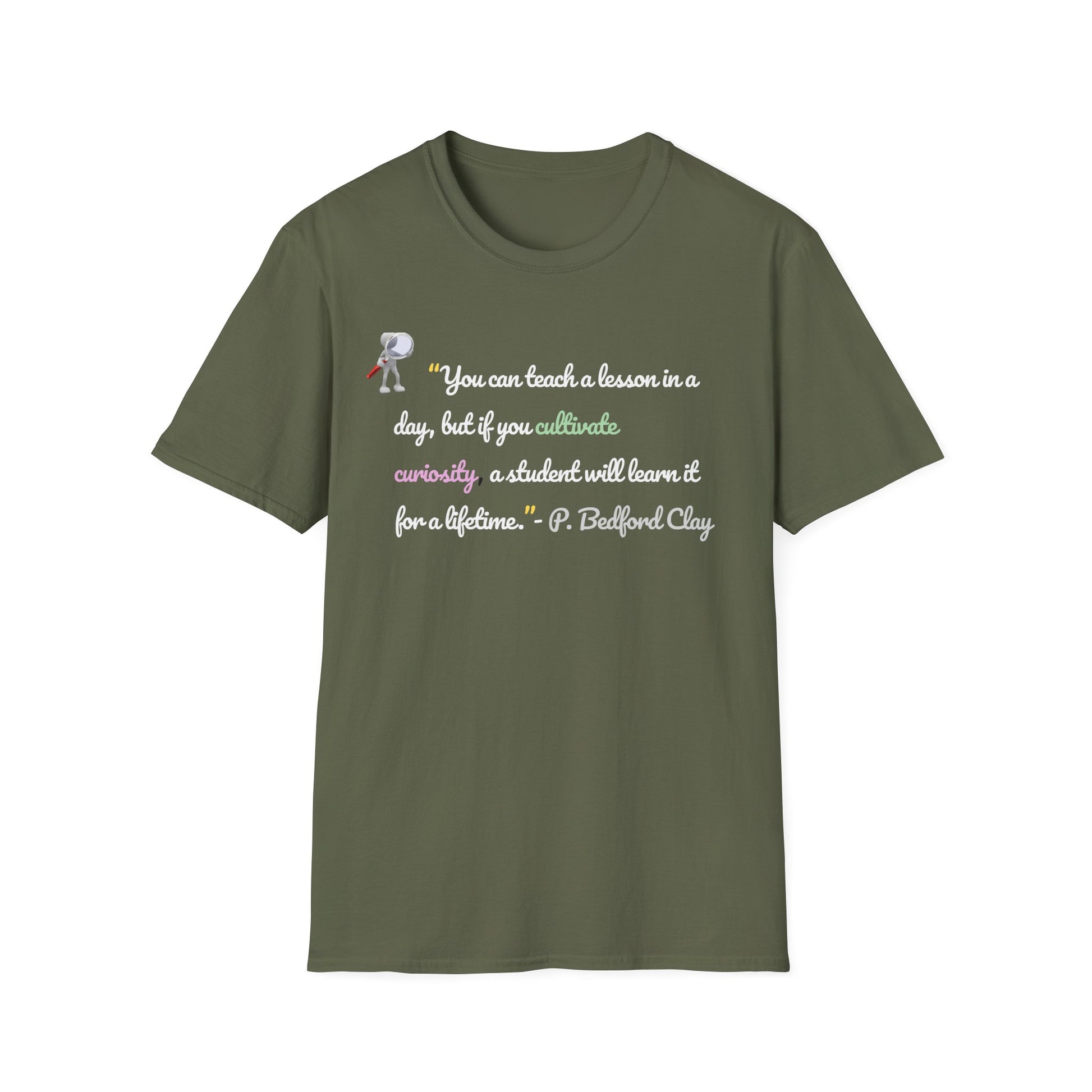 Inspirational Teacher T-Shirt – Curiosity Quote Tee with Light Font, Motivational Gift for Educators & Students